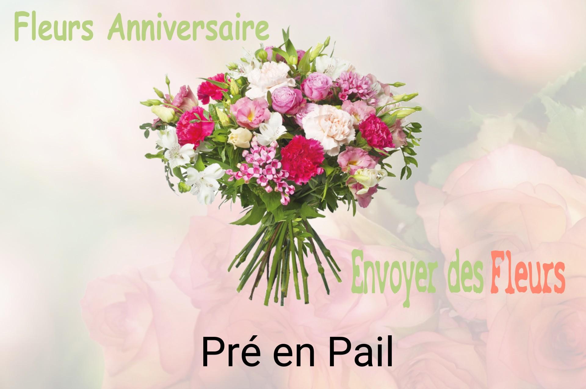 Bouquet de fleurs d’anniversaire livré à Pré-en-Pail